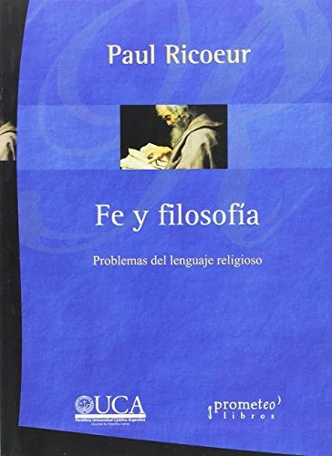 Libro FE Y FILOSOFIA PROBLEMAS DEL LENGUAJE RELLIGIOSO de RICOEUR PAUL en Colombia, filosofia