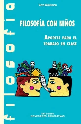 Libro Filosofia Con Ni—Os, Aportes Para El Tra