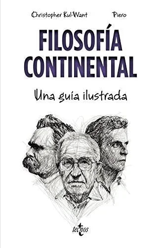 Libro Filosofia Continental, Una Guia Ilustrad