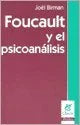Libro FOUCAULT Y EL PSICOANALISIS de BIRMAN JOEL en Colombia, psicoanalisis