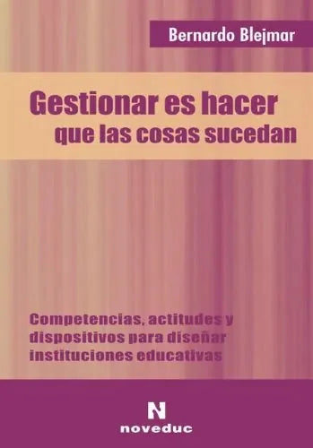 Gestionar Es Hacer - Icaro Libros