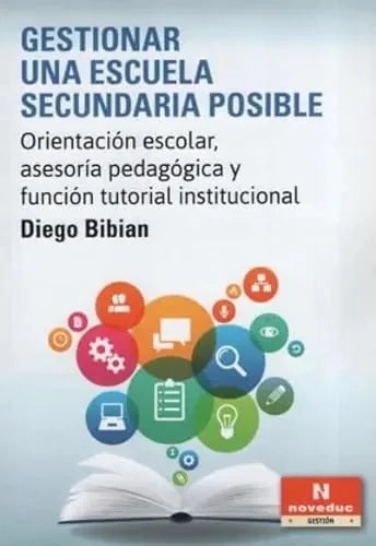 Libro Gestionar Una Escuela Secundaria Posible