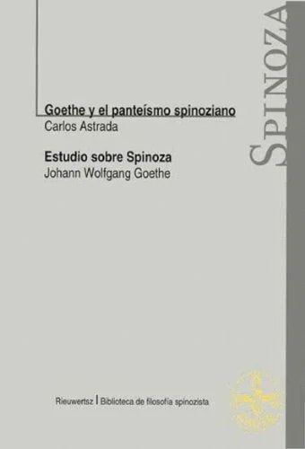 Libro GOETHE Y EL PANTEISMO SPINOZAINO de CARLOS ESTRADA en Colombia, filosofia