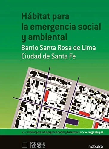 Libro Habitat Para La Emergencia Social Y Ambi