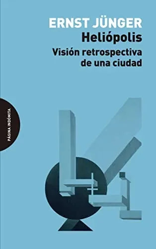 Libro Heliopolis, Vision Retrospectiva De Una