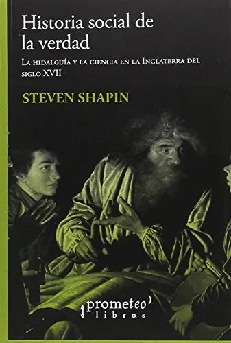 Libro Historia Social De La Verdad, La Hidalgu