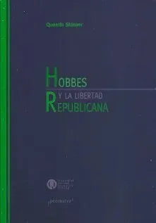 Hobbes Y La Libertad Republicana - Icaro Libros