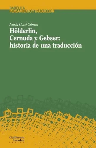 Libro Holderlin, Cernuda Y Gebser: Historia De