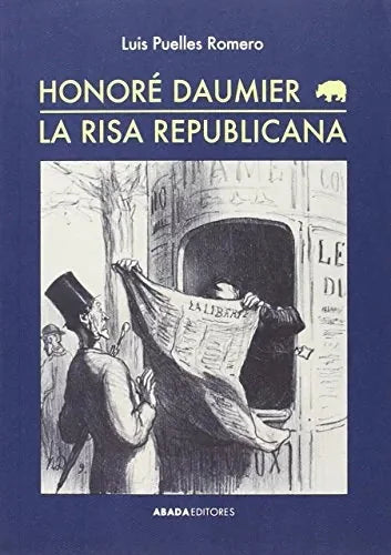Libro Honore Daumier, La Risa Republicana