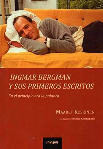 Libro INGMAR BERGMAN Y SUS PRIMEROS ESCRITOS