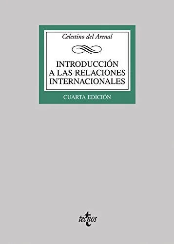 Libro INTRODUCCION A LAS RELACIONES INTERNACIOALES de DEL ARENAL CELESTINO en Colombia, comunicación