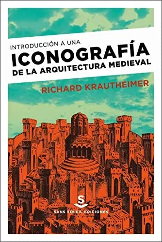 Libro Introduccion A Una Iconografia De La Arq