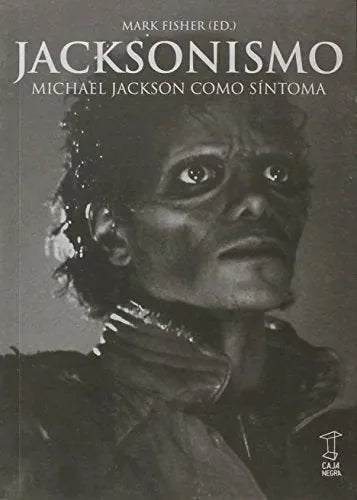Libro Jacksonismo, Michael Jackson Como Sintom
