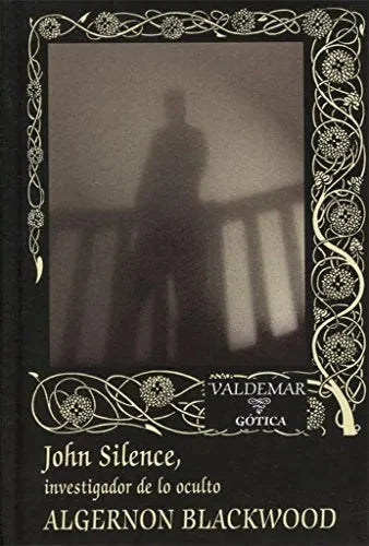 Libro John Silence, Investigador De Lo Oculto