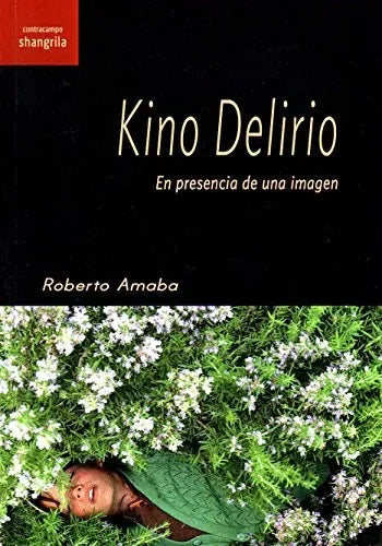 Libro Kino Delirio: En Presencia de una Imagen