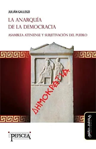 Libro La Anarquia De La Democracia Asamblea A