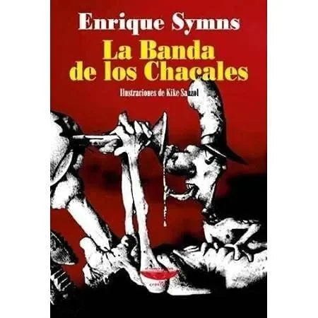 Libro La Banda De Los Chacales