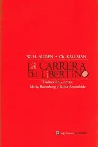 Libro La Carrera Del Libertino