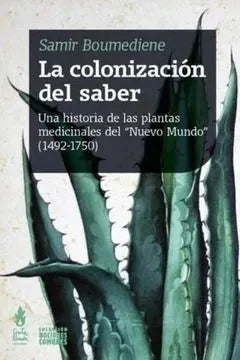 Libro LA COLONIZACION DEL SABER de BOUMEDIENE SAMIR en Colombia, historia