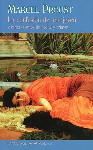 Libro LA CONFESION DE UNA JOVEN Y OTROS CUENTOS DE NOCHE Y CRIMEN de PROUST MARCEL en Colombia, literatura