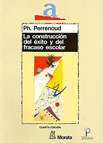 Libro La Construccion Del Exito Y Del Fracaso