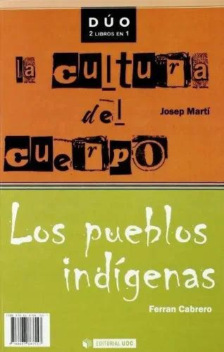 Libro La Cultura Del Cuerpo-Los Pueblos Indige