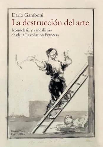 Libro LA DESTRUCCION DEL ARTE de GAMBONI DARIO en Colombia, estetica