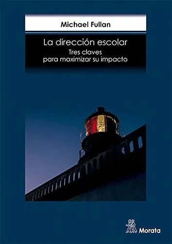 Libro La Direccion Escolar, Tres Claves Para M