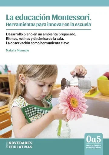 Libro La Educacion Montessori, Herramientas Pa