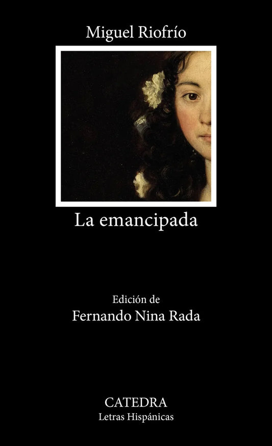 Libro La Emancipada de Riofrio Miguel - Catedra