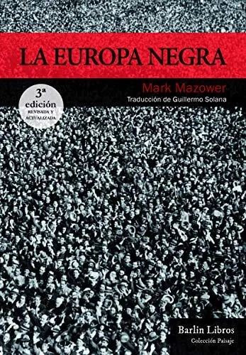 Libro LA EUROPA NEGRA [3ª EDICION] de MAZONER MARK en Colombia, historia