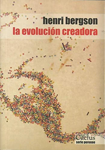 Libro LA EVOLUCION CREADORA de BERGSON HENRI en Colombia, filosofia