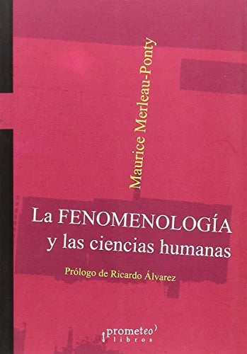 Libro LA FENOMENOLOGIA Y LAS CIENCIAS HUMANAS de MELEAU-PONTY MAURICE en Colombia, filosofia