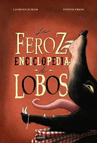 Libro La Feroz Enciclopedia De Lobos