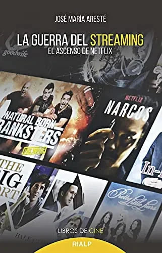 Libro La Guerra Del Streaming El Ascenso De Ne