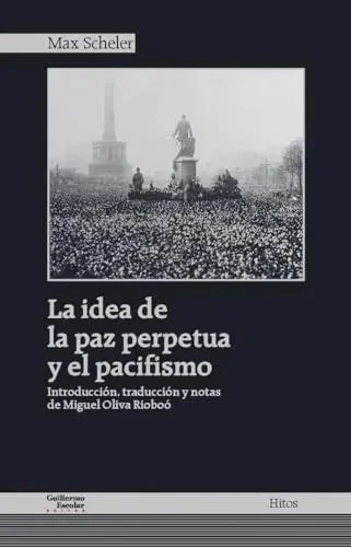 Libro La Idea De La Paz Y El Pasifismo