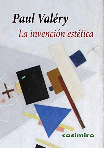 Libro LA INVENCION ESTETICA de VALERY PAUL en Colombia, estetica