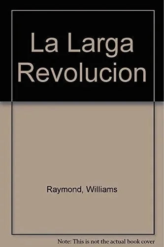Libro La Larga Revolucion