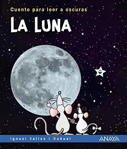 Libro La Luna: Cuento Para Leer A Oscuras