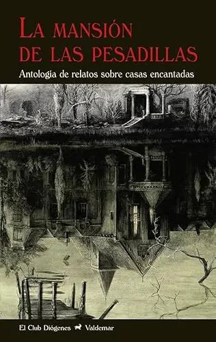 Libro La Mansion De Las Pesadillas Antología D