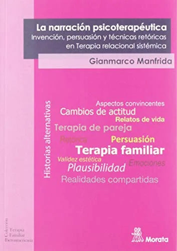 Libro LA NARRACION PSICOTERAPEUTICA INVENCION PERSUACION Y TECNICAS RETORICAS de MANFRIDA GIANMARCO en Colombia, pedagogia
