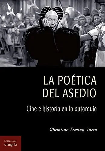 La Poetica Del Asedio: Cine E Historia E