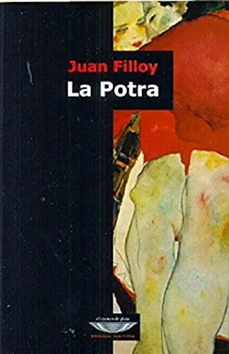 Libro LA POTRA de FILLOY JUAN en Colombia, literatura