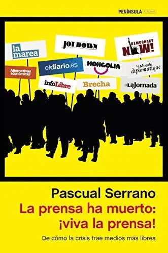 Libro La Prensa Ha Muerto ¡Viva La Prensa!