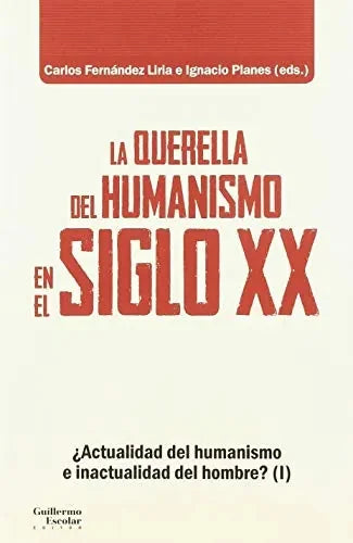 Libro La Querrella Del Humanismo En El Siglo X