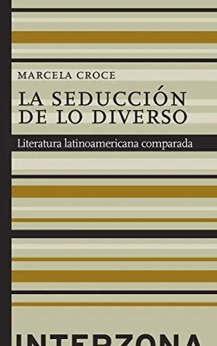 Libro La Seduccion De Lo Diverso