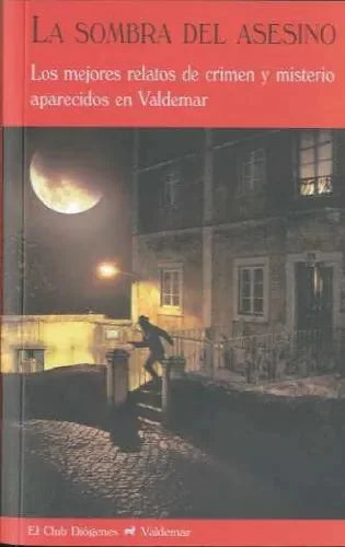 Libro La Sombra Del Asesino Los Mejores Relat