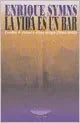 Libro La Vida Es Un Bar