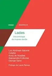 Libro LADIES UNA ANTOLOGIA DE MUJERES DANDIES de ANDREAS-SALOME LOU. COLETTE- D en Colombia, literatura