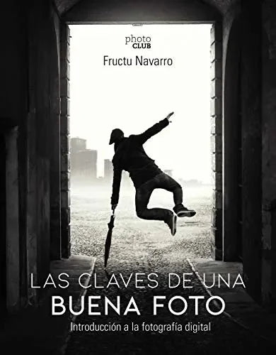 Las Claves De Una Buena Foto - Icaro Libros